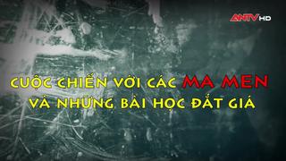 Cuộc chiến với "ma men" và những bài học đắt giá