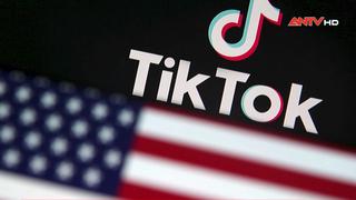 TikTok cam kết cho đối tác Mỹ kiểm duyệt nội dung