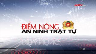 Điểm tin tức an ninh trật tự nổi bật