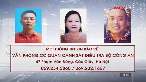 Truy nã 3 đối tượng về tội lừa đảo chiếm đoạt tài sản Truy nã 3 đối tượng về tội lừa đảo chiếm đoạt tài sản
